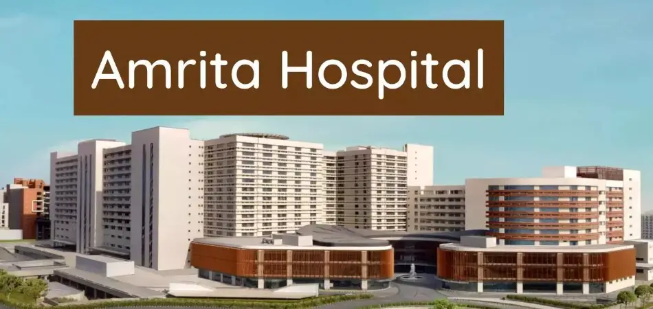 Amrita Hospital, Faridabad